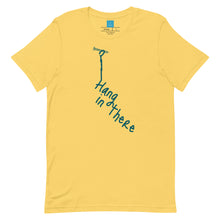 Load image into Gallery viewer, HANG IN THERE - Unisex t-shirt