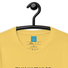 Load image into Gallery viewer, THINK TWICE - Short-Sleeve Unisex T-Shirt