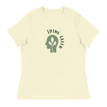 Load image into Gallery viewer, THINK GREEN - Women's Relaxed T-Shirt