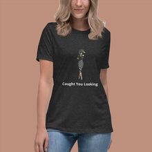 Load image into Gallery viewer, Caught Looking-Women's Relaxed T-Shirt