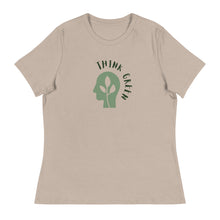 Load image into Gallery viewer, THINK GREEN - Women's Relaxed T-Shirt