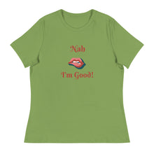 Load image into Gallery viewer, Nah - Women's Relaxed T-Shirt