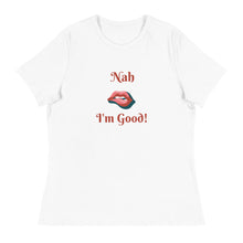 Load image into Gallery viewer, Nah - Women's Relaxed T-Shirt