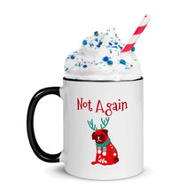 Load image into Gallery viewer, NOT AGAIN - Mug with Color Inside
