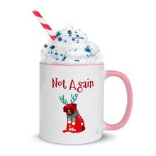 Load image into Gallery viewer, NOT AGAIN - Mug with Color Inside
