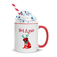 Load image into Gallery viewer, NOT AGAIN - Mug with Color Inside
