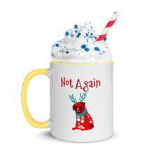 Load image into Gallery viewer, NOT AGAIN - Mug with Color Inside
